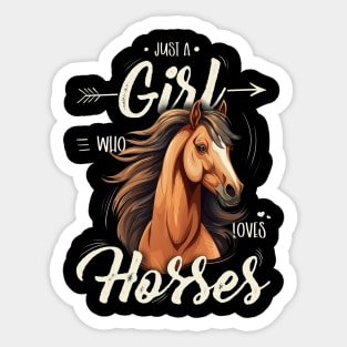 Girl's Riding Equestrian "Just A Girl Who Loves Horses" Sticker
